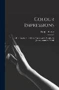 Colour Impressions, A Report to the Albert Kahn Trustees on the Results of a Journey Round the World