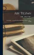 Abu Telfan: Or, the Return From the Mountains of the Moon, Tr. by S. Delffs
