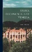 Storia Documentata Di Venezia, Volume 3