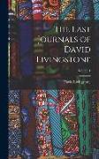 The Last Journals of David Livingstone, Volume 1