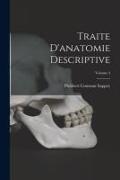 Traite D'anatomie Descriptive, Volume 4