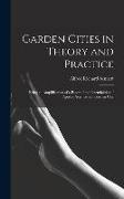 Garden Cities in Theory and Practice: Being an Amplification of a Paper of the Potentialities of Applied Science in a Garden City