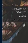Diseases of Poultry, Their Etiology, Diagnosis, Treatment, and Prevention