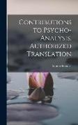 Contributions to Psycho-analysis. Authorized Translation