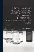 The art of Blending and Compounding Liquors and Wines ... and Valuable Information Concerning Whiskeys in Bond