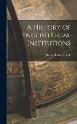 A History of English Legal Institutions