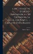 Elucubrazioni Storico-diplomatiche Su Giovanna I.a, Regina Di Napoli E Carlo Iii Di Durazzo