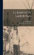 Le baron de Lahontan