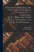 Memoire Sur Les Moeurs, Coutumes Et Religion Des Sauvages De L'amérique Septentrionale Publié Pour La Première Fois Par Le R. P. J. Tailhan