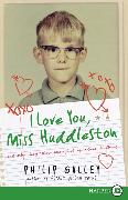 I Love You, Miss Huddleston