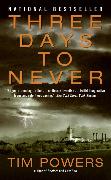 Three Days to Never