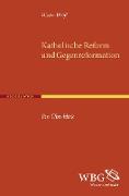 Katholische Reform und Gegenreformation