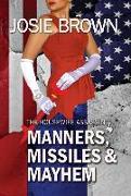 The Housewife Assassin's Manners, Missiles, and Mayhem: Book 22 - The Housewife Assassin Mystery Series
