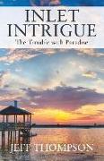 Inlet Intrigue: The Trouble with Paradise