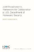 Joint Requirements Framework for Collaboration at the U.S. Department of Homeland Security