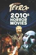 Decades of Terror 2023: 2010s Horror Movies