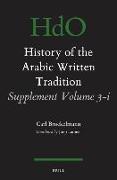 History of the Arabic Written Tradition Supplement Volume 3 - I