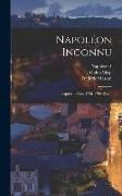 Napoléon Inconnu: Papiers Inédits (1786-1793) Pub