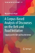 A Corpus-Based Analysis of Discourses on the Belt and Road Initiative