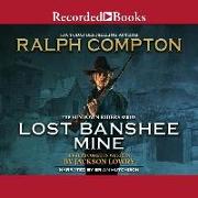 Ralph Compton Lost Banshee Mine