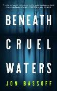 Beneath Cruel Waters