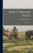 Early Indiana Trials: And Sketches
