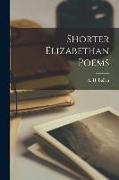 Shorter Elizabethan Poems