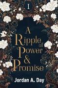 A Ripple of Power and Promise