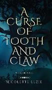 A Curse of Tooth and Claw