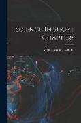 Science In Short Chapters