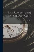 The Adventures of a Bank-Note