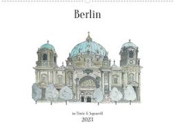 Berlin - in Tinte und Aquarell (Wandkalender 2023 DIN A2 quer)