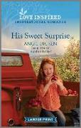 His Sweet Surprise: An Uplifting Inspirational Romance