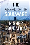 The Absence of Soulware in Higher Education