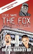 Code Name: THE FOX: Operation Detroit Cartel
