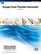 Escape from Thunder Mountain: Conductor Score & Parts