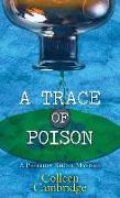 A Trace of Poison: A Phyllida Bright Mystery