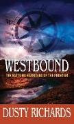 Westbound: The Battling Harrigans of the Frontier