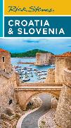 Rick Steves Croatia & Slovenia (Ninth Edition)