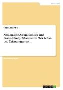 ABC-Analyse, Alpen-Methode und Pareto-Prinzip. Präsentation über Selbst- und Zeitmanagement