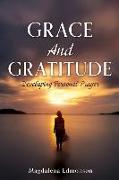 Grace And Gratitude: Developing Personal Prayer