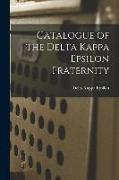 Catalogue of the Delta Kappa Epsilon Fraternity