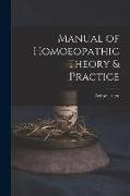 Manual of Homoeopathic Theory & Practice