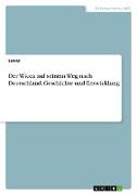 Der Wicca auf seinem Weg nach Deutschland. Geschichte und Entwicklung