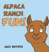 Alpaca Ranch Fun!