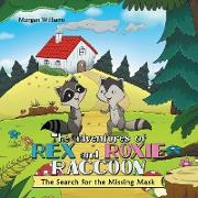 The Adventures of Rex and Roxie Raccoon