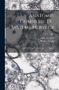 Anatomie Comparée Du Système Nerveux: Considéré Dans Ses Rapports Avec L'intelligence, Volume 1