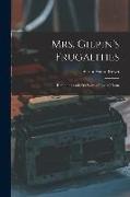 Mrs. Gilpin's Frugalities: Remnants and 200 Ways of Using Them