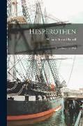 Hesperothen: Notes From the West