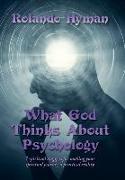 What God Thinks About Psychology